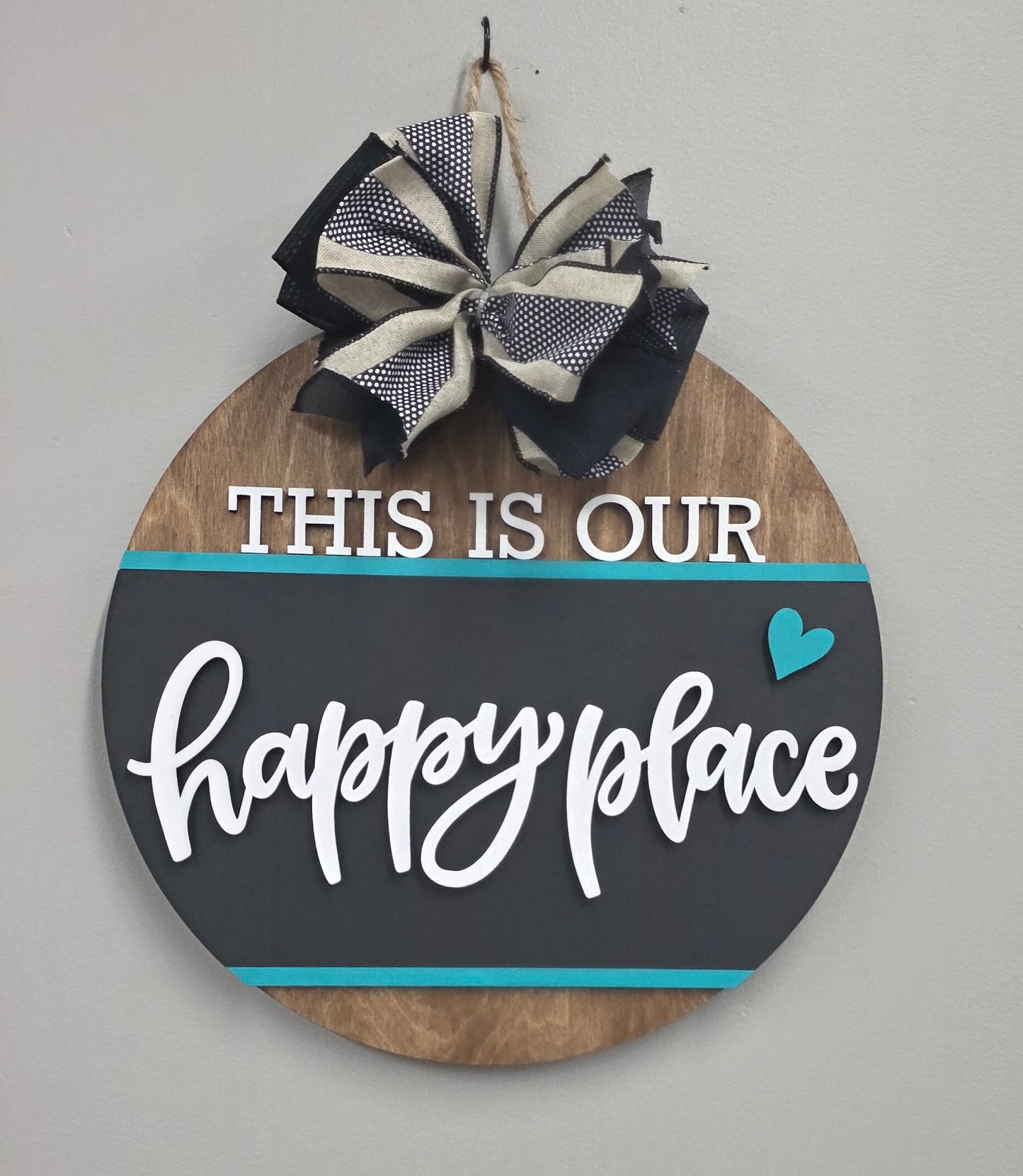 This is Our Happy Place wood round sign