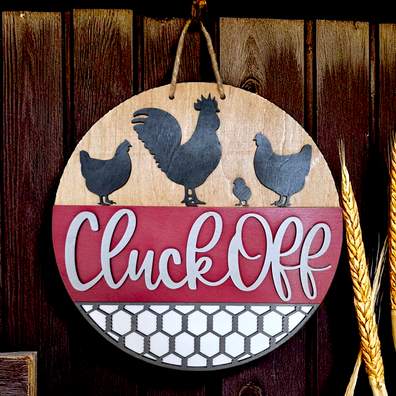 Cluck off Round Sign – Crown and Crook